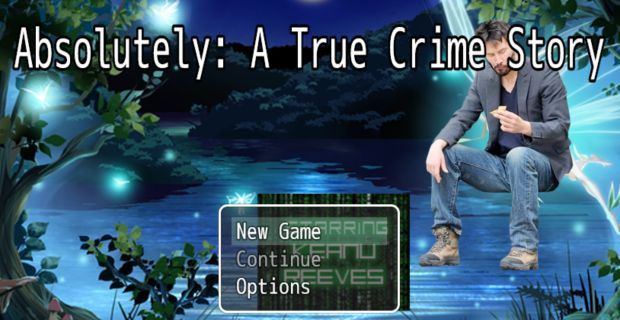 Absolutely: A True Crime Story (2017)  - Jeu vidéo streaming VF gratuit complet