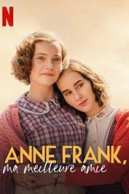 Anne Frank, ma meilleure amie - Film (2021) streaming VF gratuit complet