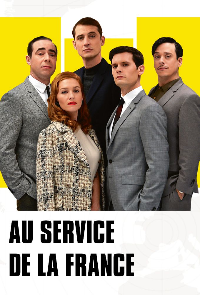 Au service de la France - Série (2015) streaming VF gratuit complet