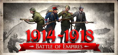 Battle of Empires : 1914-1918  - Jeu vidéo streaming VF gratuit complet