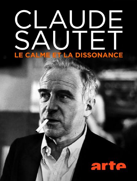 Claude Sautet, le calme et la dissonance - Documentaire (2020) streaming VF gratuit complet