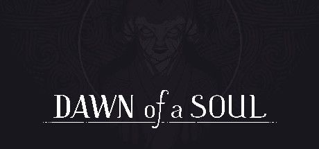 Film Dawn of a Soul (2017)  - Jeu vidéo