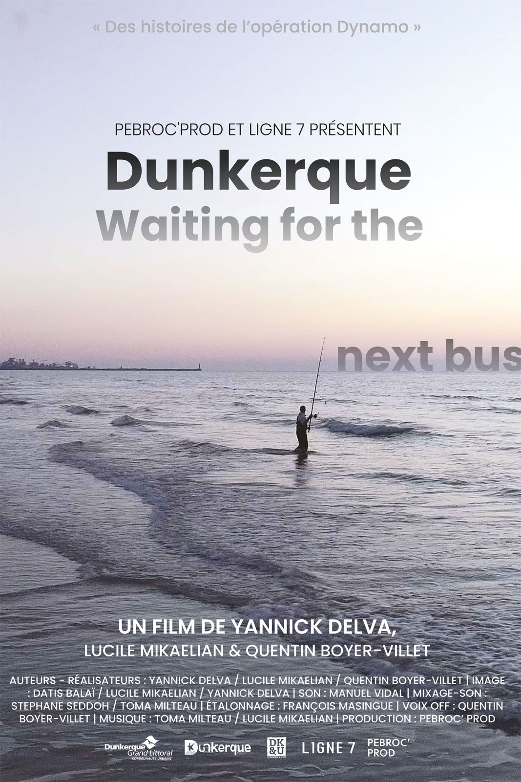 Dunkerque, Waiting For The Next Bus - Documentaire (2019) streaming VF gratuit complet