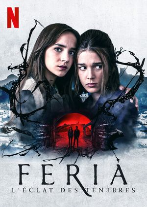 Feria : L'éclat des ténèbres - Série (2022) streaming VF gratuit complet