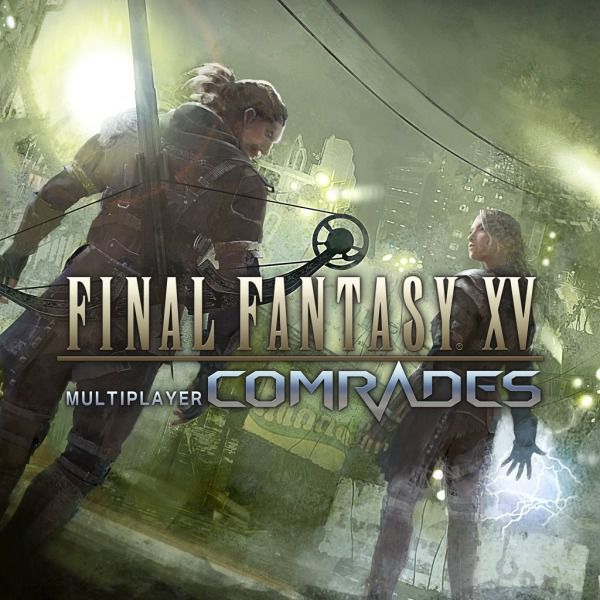 Final Fantasy XV : Comrades (2017)  - Jeu vidéo streaming VF gratuit complet