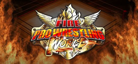 Fire Pro Wrestling World (2017)  - Jeu vidéo streaming VF gratuit complet