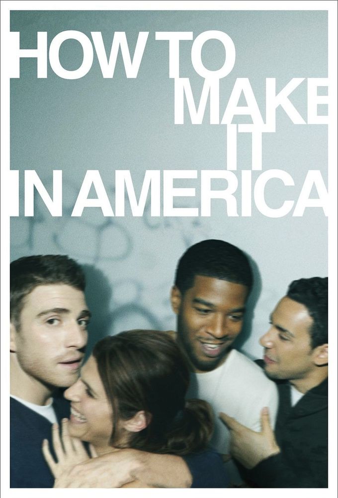 How to Make It in America - Série (2010) streaming VF gratuit complet