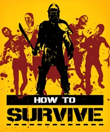 How to Survive (2013)  - Jeu vidéo streaming VF gratuit complet