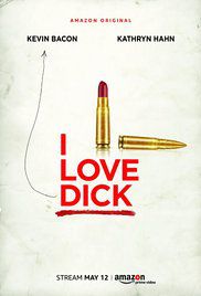 I Love Dick - Série (2017) streaming VF gratuit complet