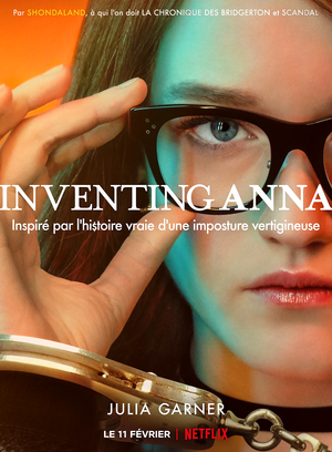 Voir Film Inventing Anna - Série (2022) streaming VF gratuit complet