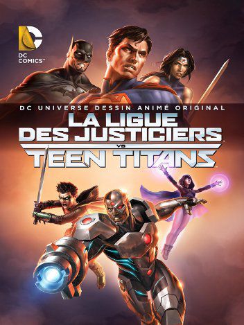 La Ligue des Justiciers vs Teen Titans - Long-métrage d'animation (2016) streaming VF gratuit complet
