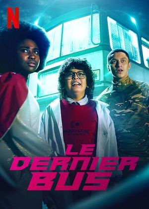 Voir Film Le Dernier Bus - Série (2022) streaming VF gratuit complet