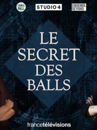 Film Le Secret des Balls - Websérie (2016)