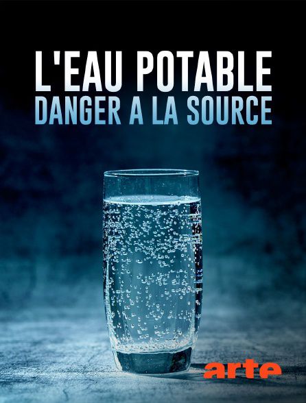 Voir Film L'eau potable, danger à la source - Documentaire (2021) streaming VF gratuit complet