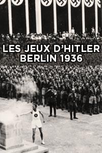 Les jeux d'Hitler - Documentaire (2016) streaming VF gratuit complet