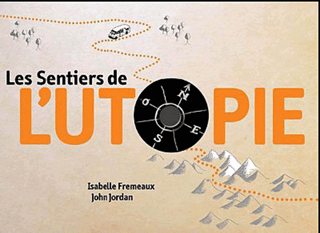 Film Les sentiers de l'utopie - Film (2011)