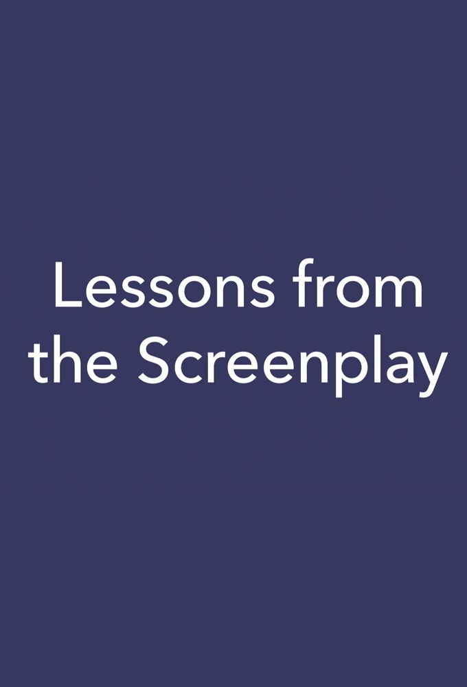 Lessons from the Screenplay - Émission Web (2016) streaming VF gratuit complet