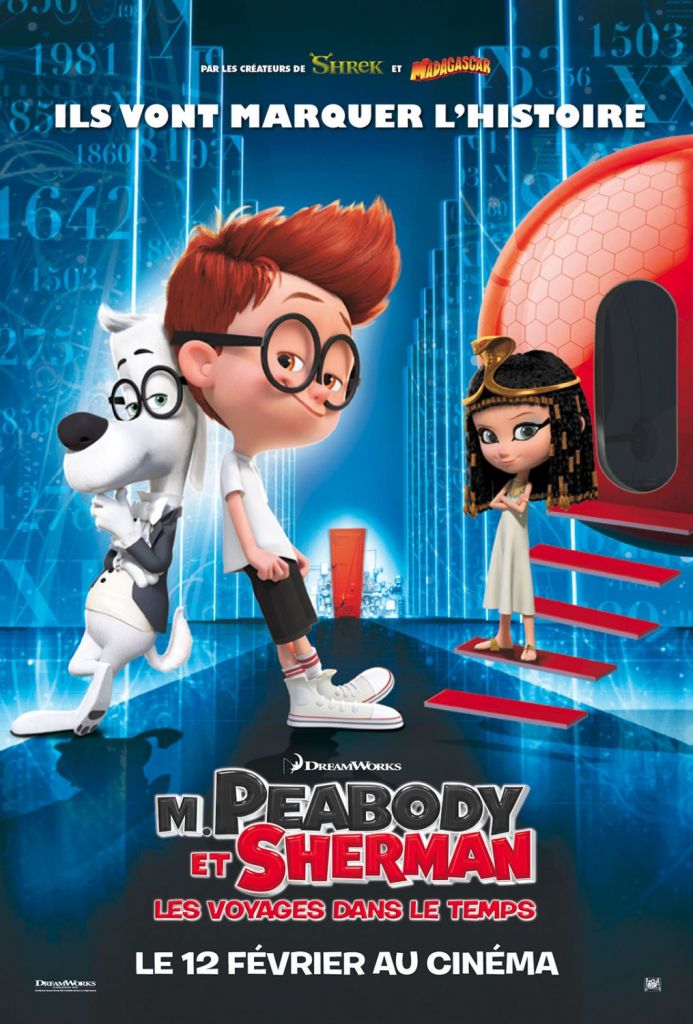 Film M. Peabody et Sherman : Les Voyages dans le temps - Long-métrage d'animation (2014)
