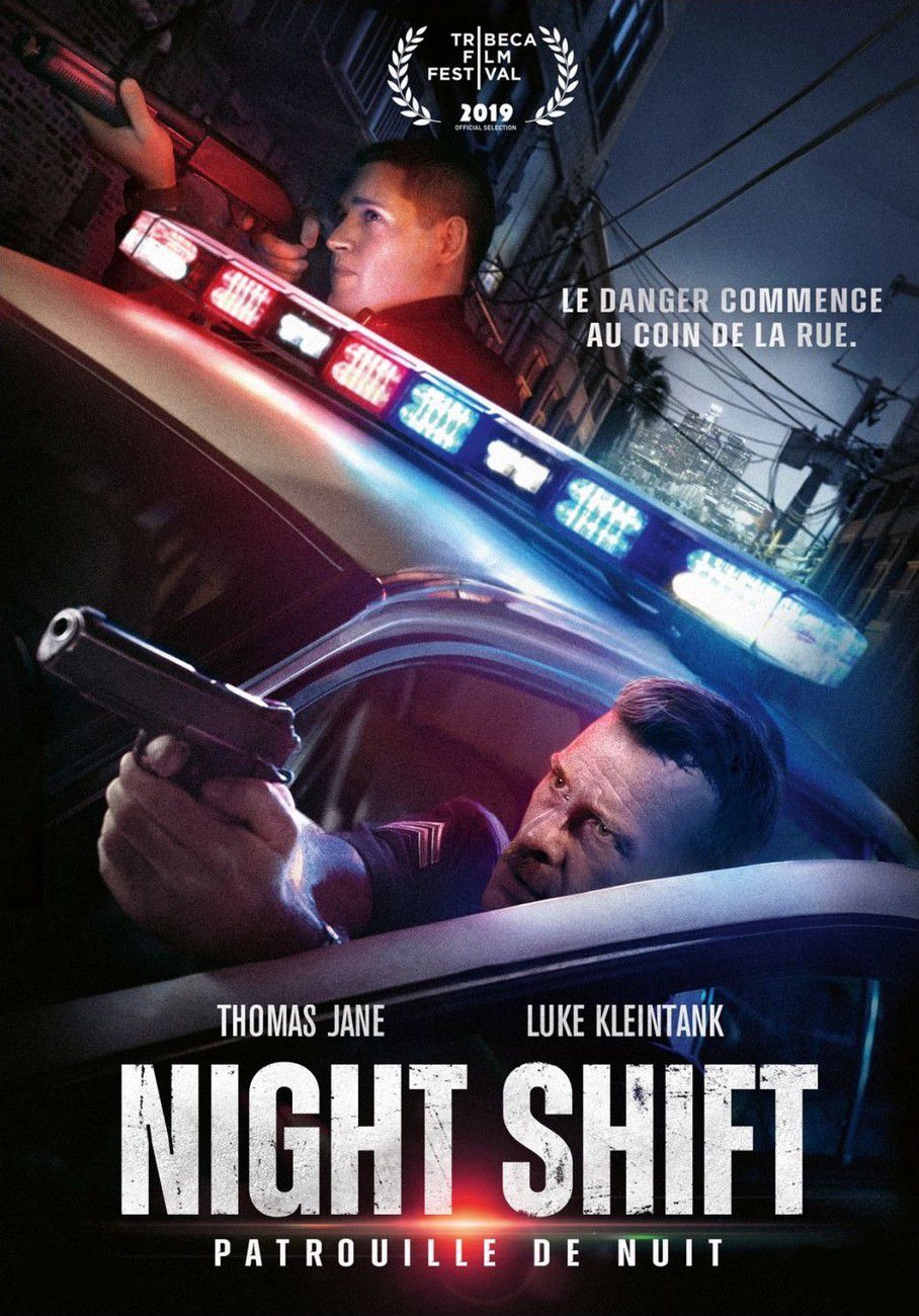 Night Shift - Patrouille de nuit - Film (2019) streaming VF gratuit complet