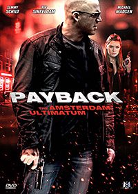 Payback : The Amsterdam Ultimatum - Film (2011) streaming VF gratuit complet