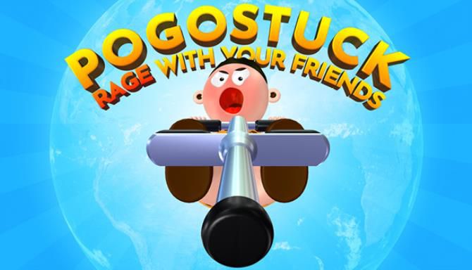 Pogostuck: Rage With Your Friends (2019)  - Jeu vidéo streaming VF gratuit complet
