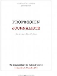 Profession Journaliste - Documentaire (2012) streaming VF gratuit complet