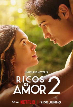 Ricos de Amor 2 - film 2023 streaming VF gratuit complet