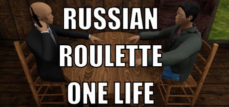 Film Russian Roulette : One Life (2018)  - Jeu vidéo