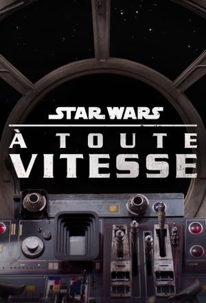 Star Wars : À toute vitesse - Série (2021) streaming VF gratuit complet