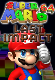 Super Mario 64 : Last Impact (2016)  - Jeu vidéo streaming VF gratuit complet