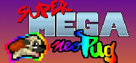 Super Mega Neo Pug (2016)  - Jeu vidéo streaming VF gratuit complet