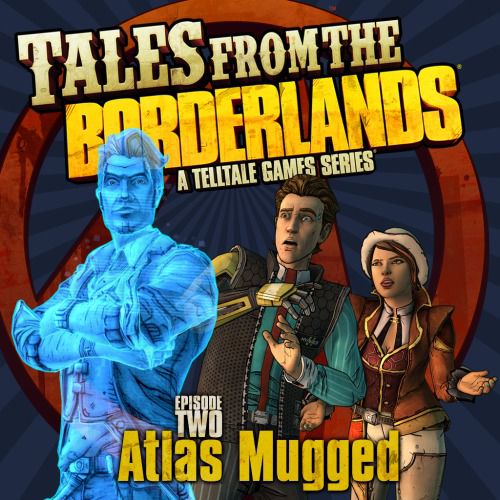 Tales from the Borderlands : Épisode 2 - Atlas Mugged (2015)  - Jeu vidéo streaming VF gratuit complet