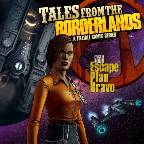 Tales from the Borderlands : Épisode 4 - Escape Plan Bravo (2015)  - Jeu vidéo streaming VF gratuit complet