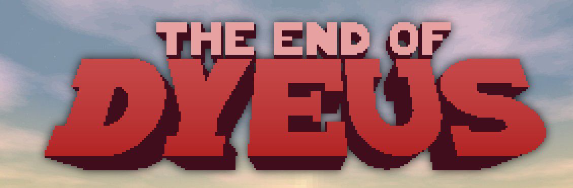 The End of Dyeus (2020)  - Jeu vidéo streaming VF gratuit complet