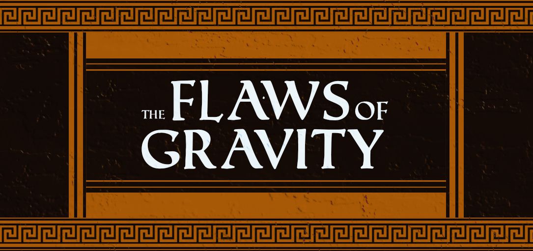 The Flaws of Gravity (2017)  - Jeu vidéo streaming VF gratuit complet
