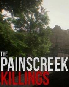 The Painscreek Killings (2017)  - Jeu vidéo streaming VF gratuit complet