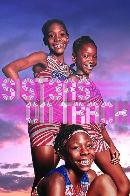 Voir Film Trois Sœurs dans les Starting-Blocks - Documentaire (2021) streaming VF gratuit complet